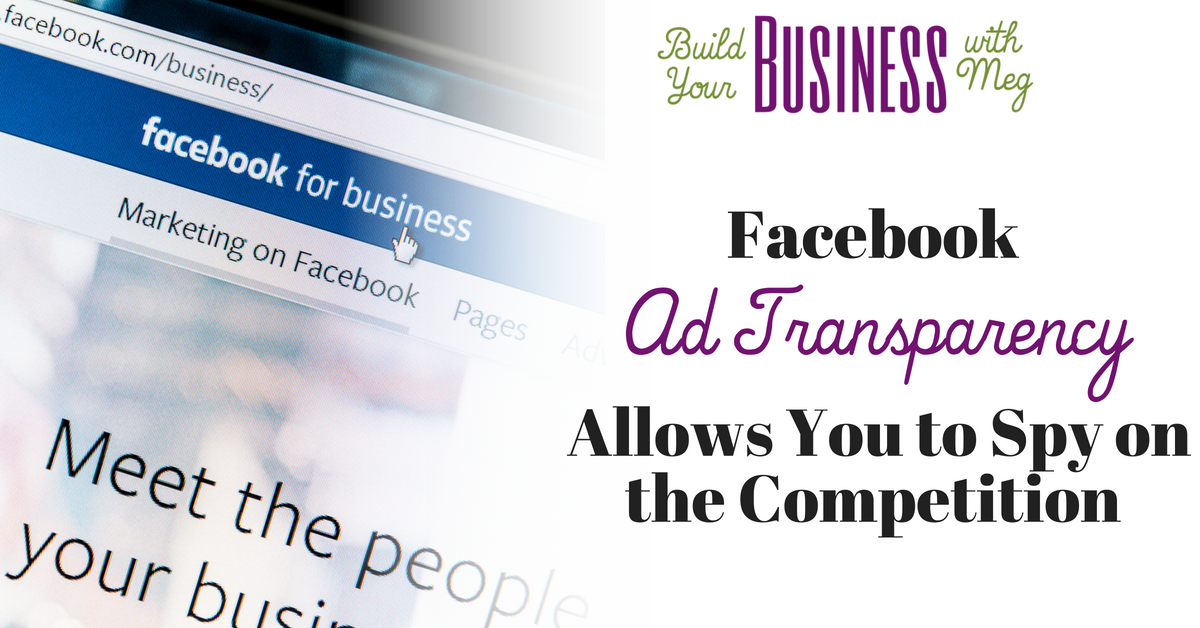 Facebook Ad Transparency Allows You to Spy on the Competition