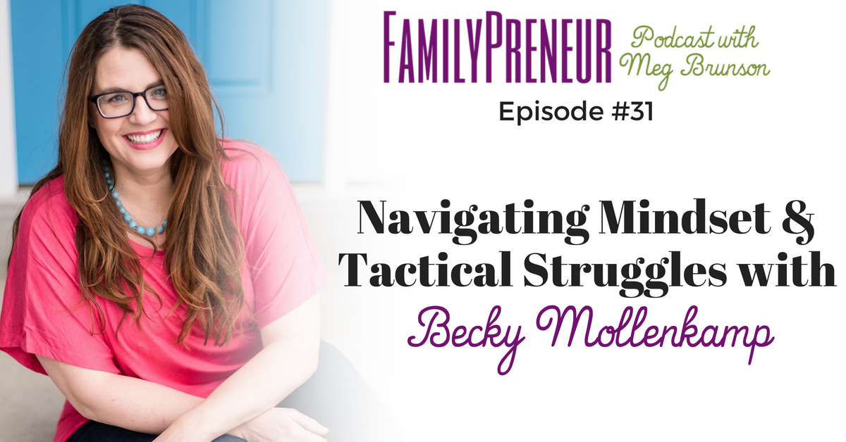 Navigating Mindset & Tactical Struggles with Becky Mollenkamp
