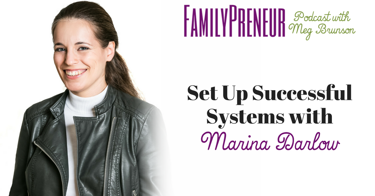 Set Up Successful Systems with Marina Darlow