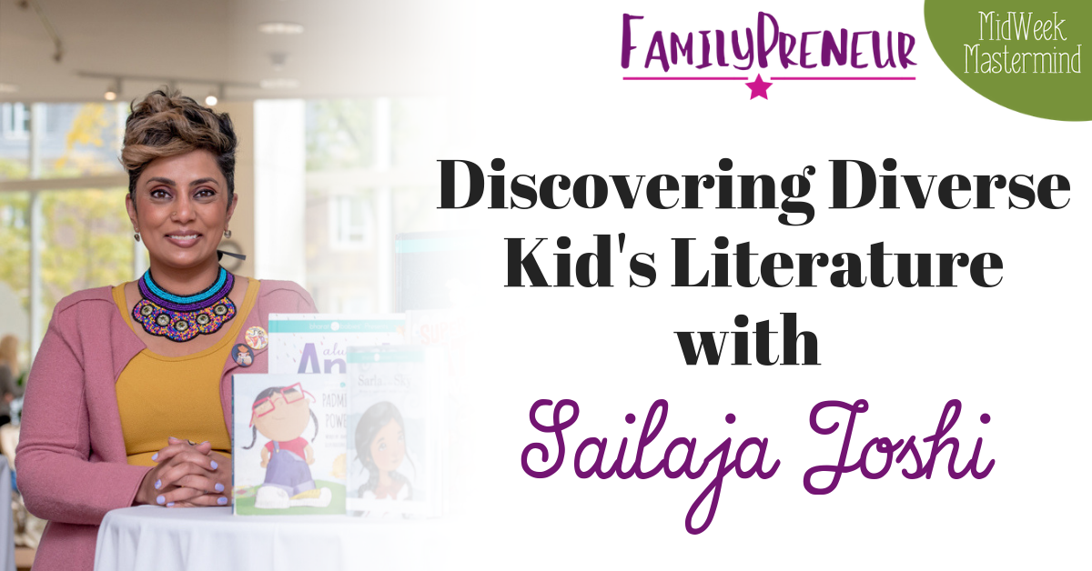 Discovering Diverse Kid Literature with Sailaja Joshi