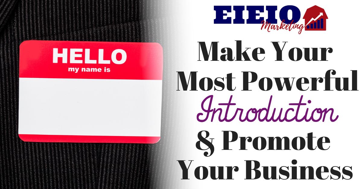 Make Your Most Powerful Introduction And Promote Your Business