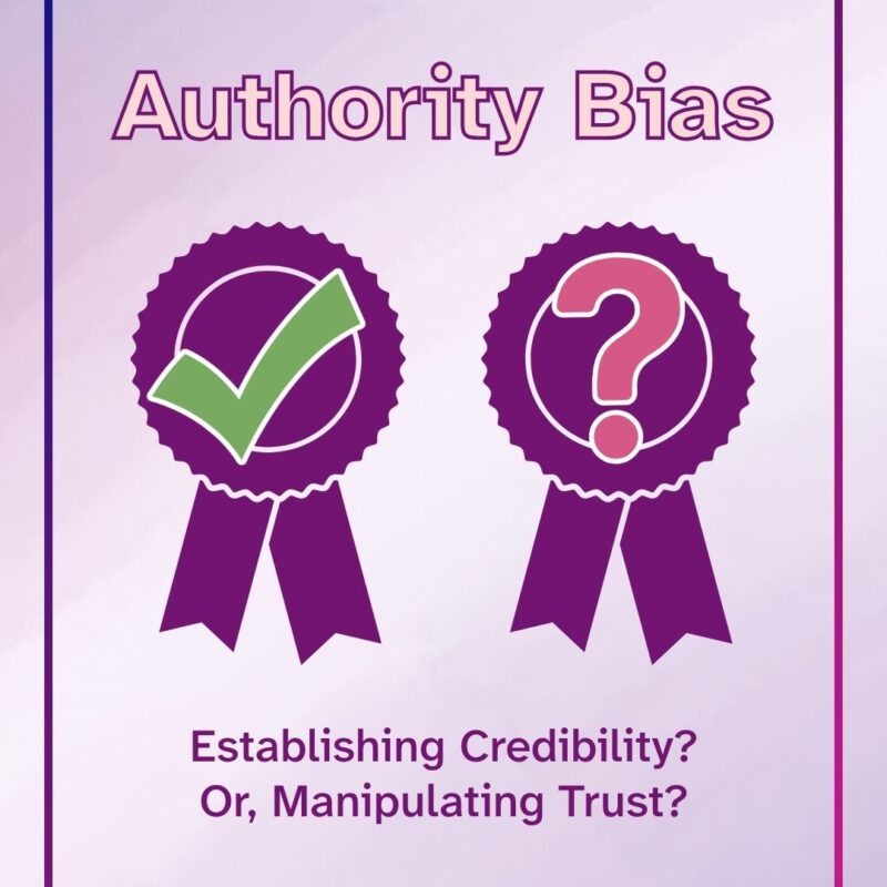 'Authority Bias: Establishing Credibility? Or, Manipulating Trust?' Two purple award ribbons are shown side by side — one with a green checkmark and one with a pink question mark — on a soft purple gradient background with a rounded purple border.