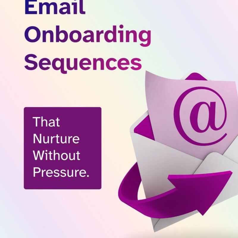 'Email Onboarding Sequences' appears in bold blue and purple text, with a purple caption box below reading 'That Nurture Without Pressure.' To the right, an illustration shows an open envelope with a letter featuring a large 'at' symbol, wrapped by a curved purple arrow pointing forward, set against a soft pastel gradient background.